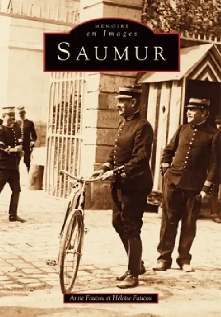 Saumur by Anne Faucou, Héloïse Faucou
