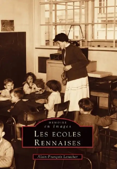 Ecoles rennaises (Les) by Lesacher Alain-François