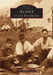 Albert et ses environs - Tome I by Declercq Jean-Michel