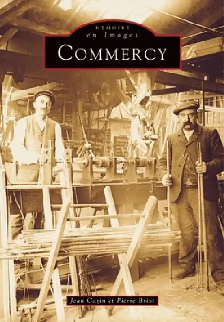 Commercy by Cazin Jean, Briot Pierre