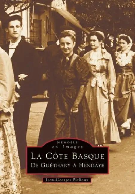 Côte Basque (La) by Pialloux Georges