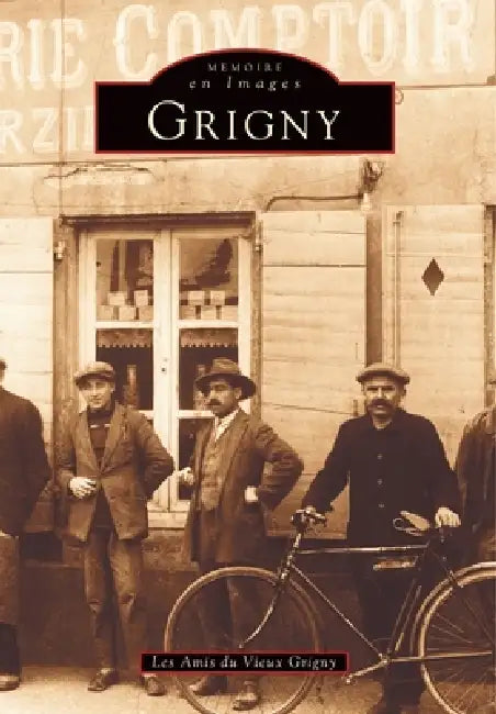 Grigny - Rhône by Les Amis Du Vieux Grigny