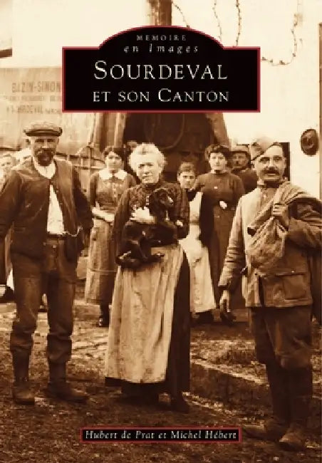 Sourdeval et son canton by H., de Prat Hubert