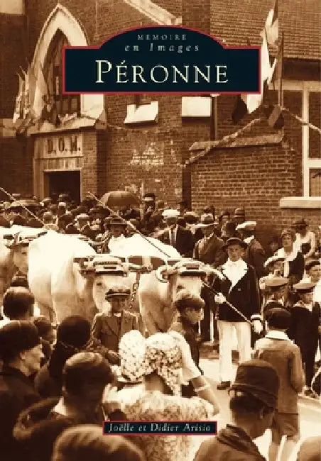 Péronne - Tome I by Arisio Jo, Arisio Didier