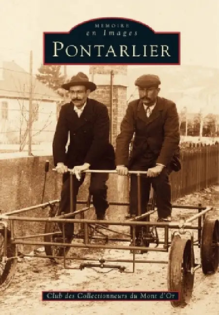Pontarlier by Club Des Collectionneurs Du Mont D
