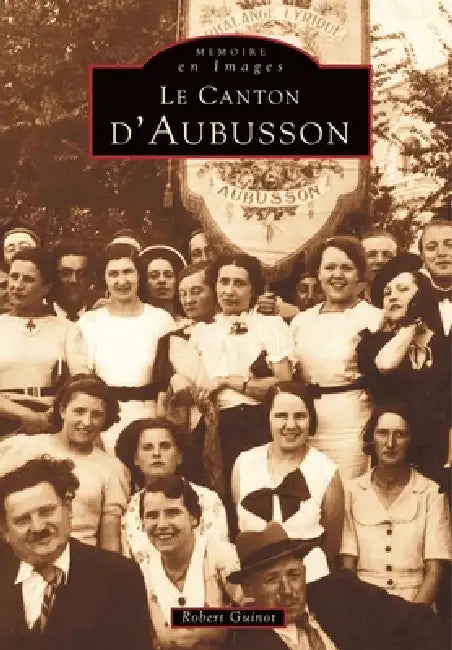 Aubusson (Canton d') by Robert Guinot