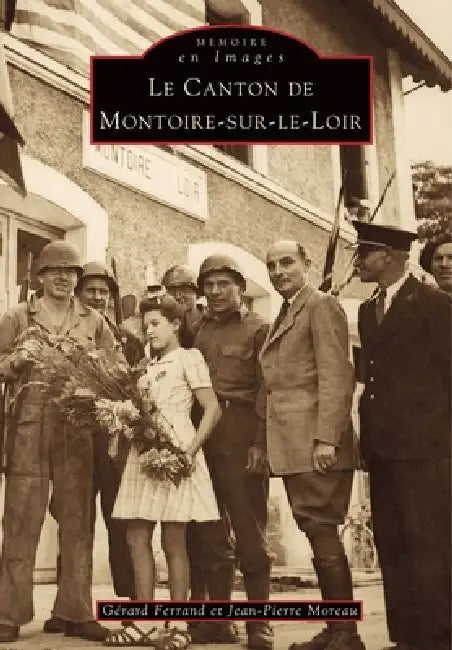 Montoire-sur-le-Loir (Canton de) by Ferrand G, Jean-Pierre Moreau