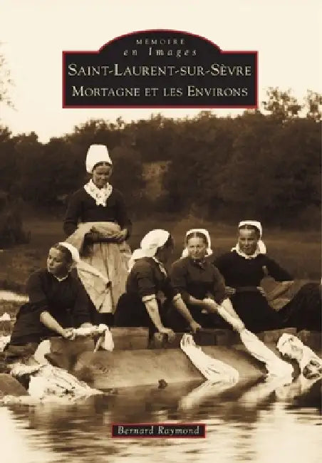 Saint-Laurent-sur-Sèvre by Raymond Bernard