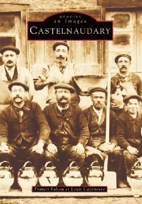 Castelnaudary by Falcou Francis, Cazaneuve Louis