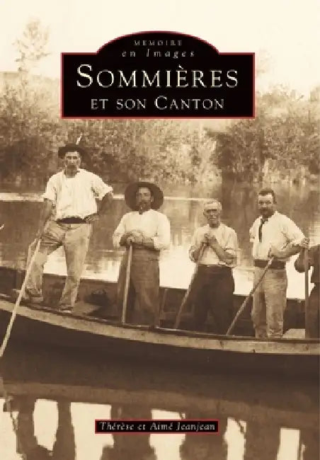 Sommières et son canton by Jeanjean Th, Jeanjean Aim