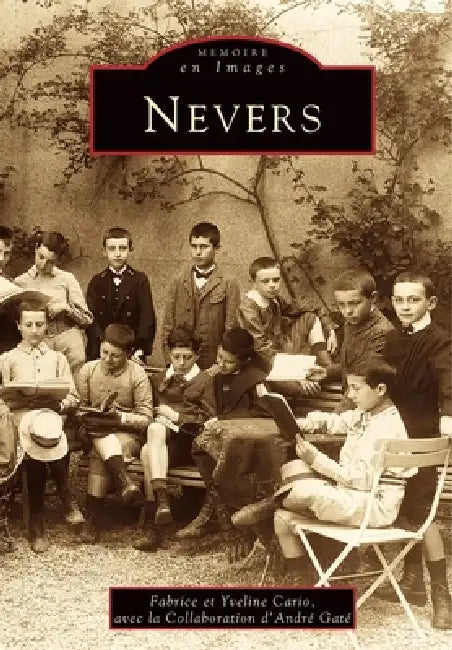 Nevers (9782842533380) by Cario Yveline, Gat and Cario Fabrice ...