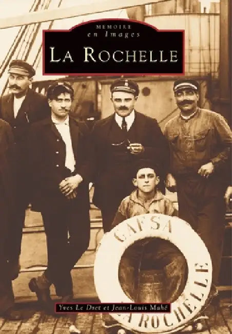Rochelle (La) by Mah, Yves Le Dret
