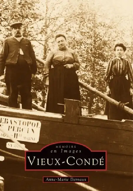 Vieux-Condé by Dervaux Anne-Marie
