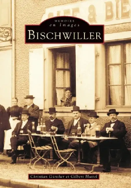 Bischwiller by Huttel Gilbert, G.