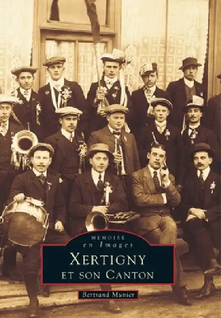 Xertigny et son canton by Tbd