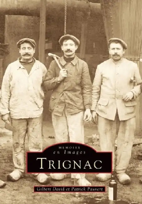 Trignac by Pauvert Patrick, David Gilbert