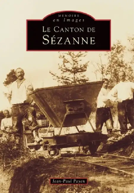 Sézanne (Canton de) by Payen Jean-Paul