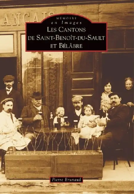 Saint-Benoît-du-Sault et Bélâbre (Canton) by Brunaud Pierre