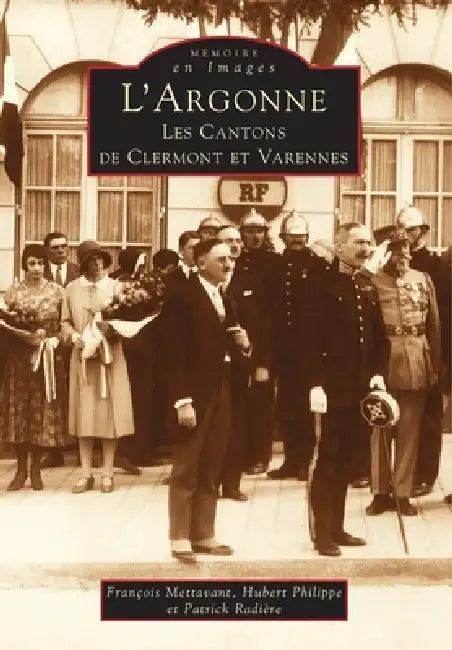 Argonne (L') by Philippe Hubert, Radi, Mettavant Fran