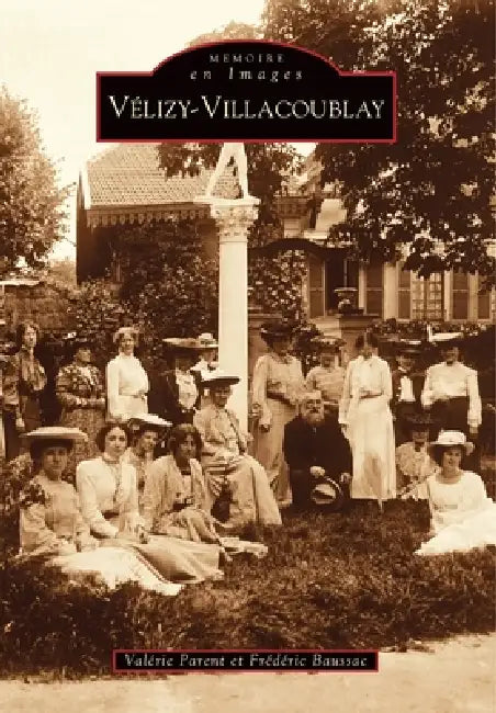 Vélizy-Villacoublay by Parent Val, Baussac Fr