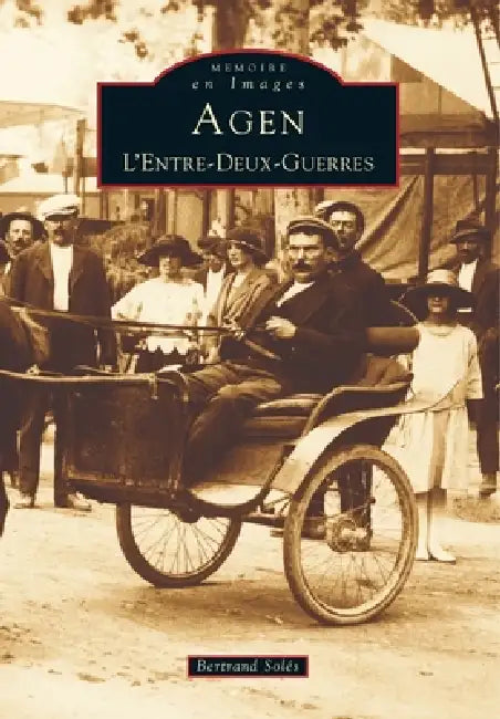 Agen - Tome I by Bertrand Solès