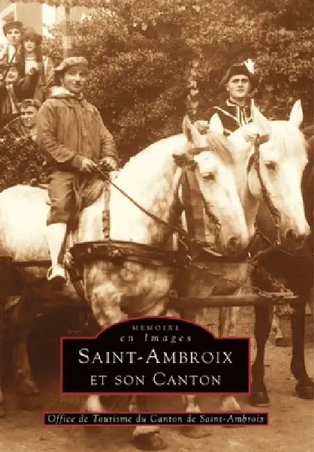 Saint-Ambroix et son canton by Office de Tourisme Du Canton de Saint-Am