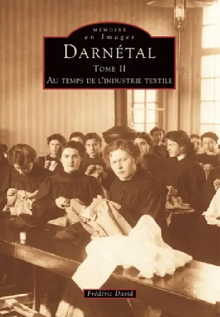 Darnétal - Tome II by David Fr
