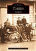 Thiers - Tome II by Therre Georges, Ytournel Jacques