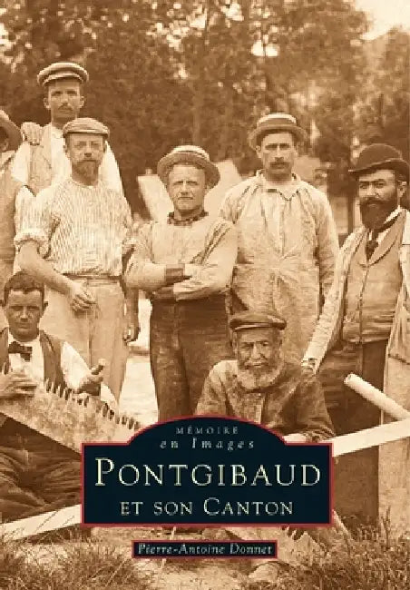 Pontgibaud et son canton by Donnet Pierre-Antoine