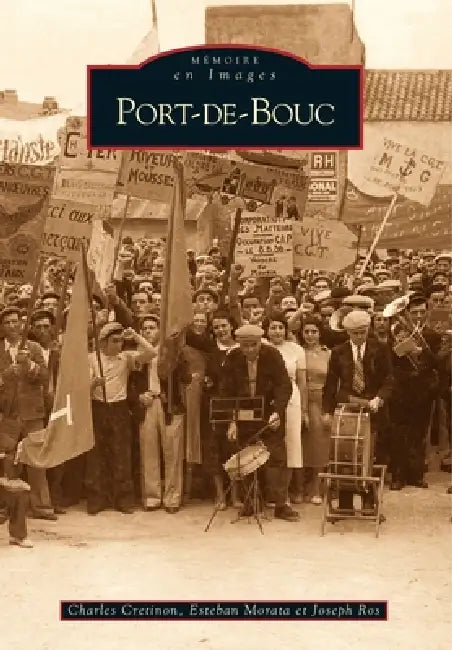 Port-de-Bouc by Morata Esteban, Joseph Ros, Cretinon Charles