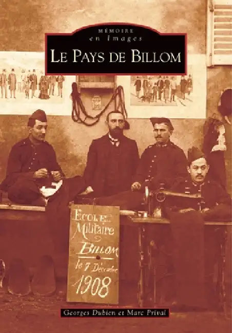 Billom (Pays de) by Prival Marc, Dubien Georges