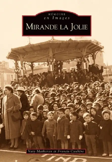 Mirande-la-Jolie by Matharan Vaty, Caub