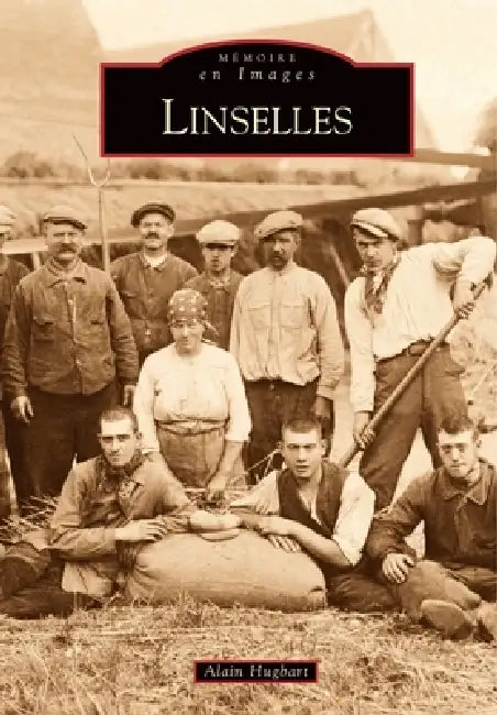 Linselles - Tome I by Hugbart Alain