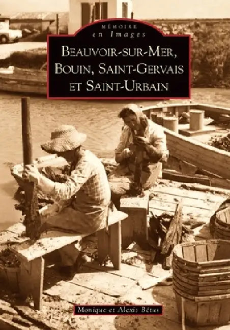 Beauvoir-sur-Mer - Tome I by B.