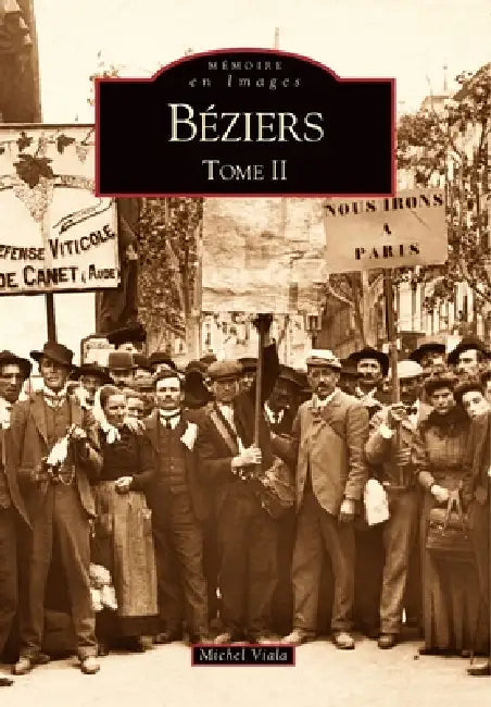Béziers - Tome II by Michel Viala