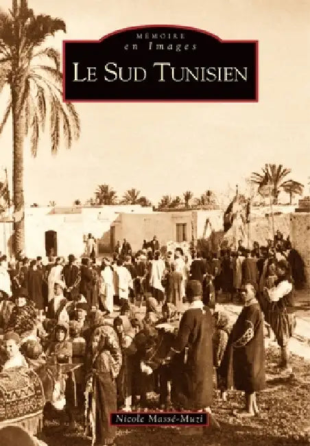 Sud Tunisien (Le) by Mass
