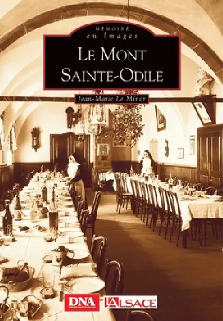 Mont Sainte-Odile (Le) by Le Minor Jean-Marie