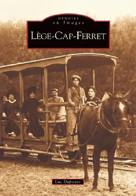 Lège-Cap-Ferret by Dupuyoo Luc