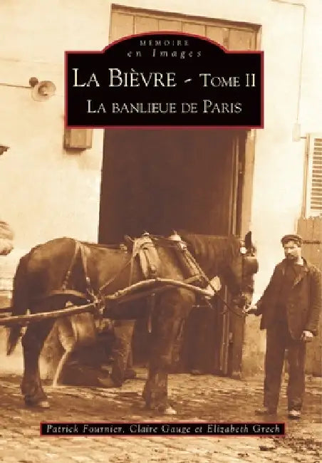 Bièvre - Tome II (La) by Abida Naziha, Fournier Patrick, Gauge Claire