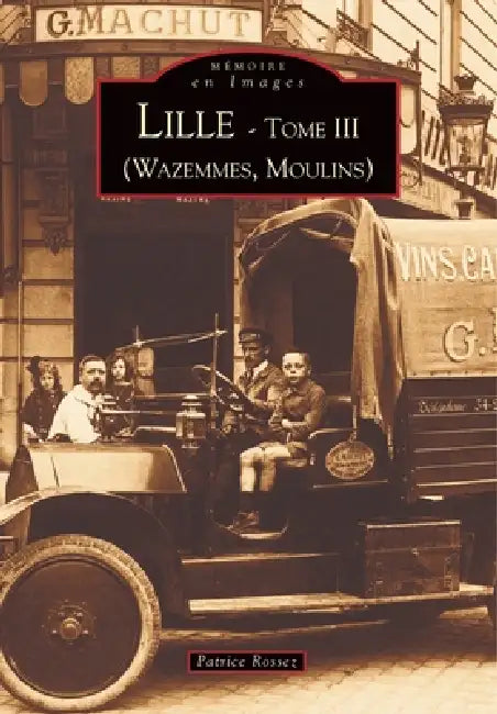 Lille - Tome III by Rossez Patrice