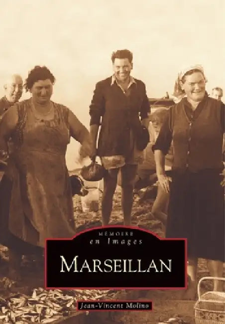 Marseillan - Tome I by Molino Jean-Vincent
