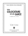 Mon colocataire est une garce: Comédie en quatre actes by Fabrice Blind, Michel Delgado