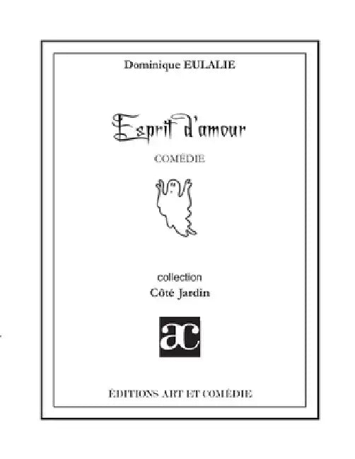 Esprit d'amour by Eulalie, Dominique