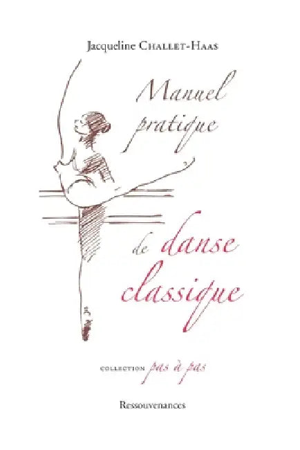 Manuel pratique de danse classique