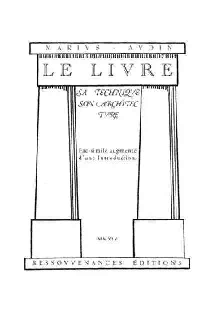 Le Livre. Sa technique, son architecture