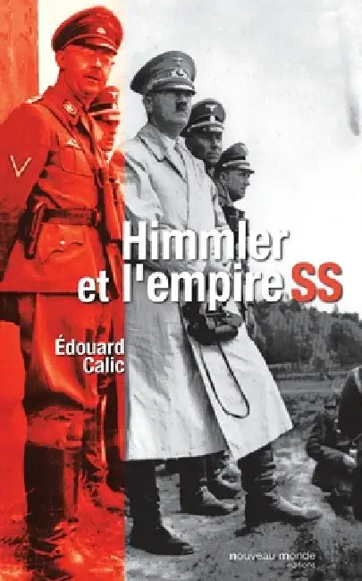 Himmler et l'Empire SS by Calic-E