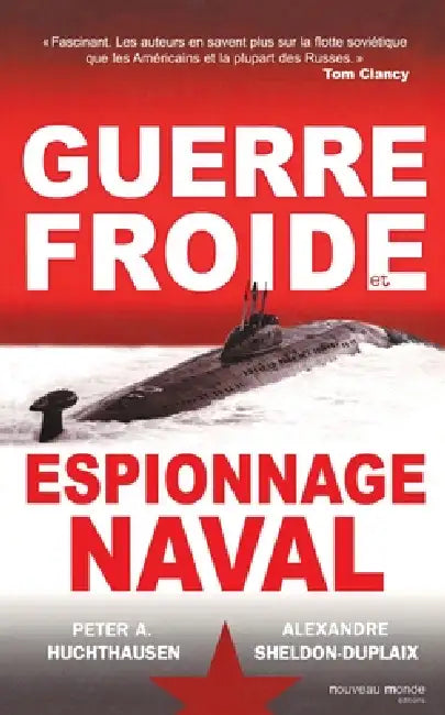 Guerre froide et espionnage naval by Hutchausen-P+sheldon-A