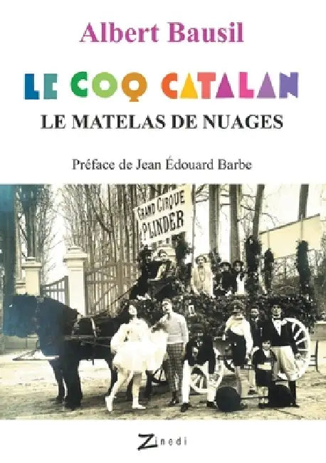 Le Coq Catalan: Le Matelas de nuages by Albert Bausil