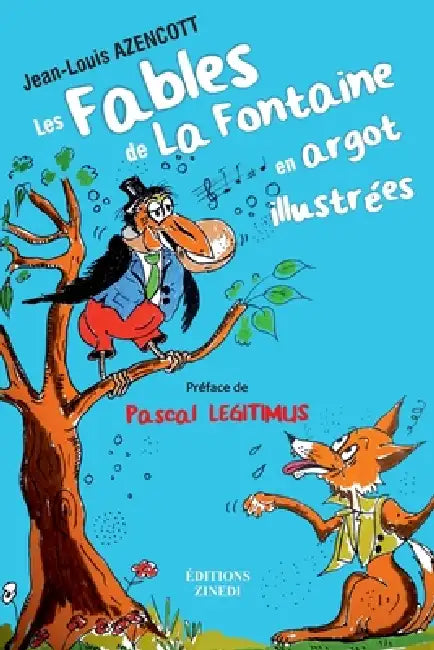 Les Fables de La Fontaine en argot illustrées