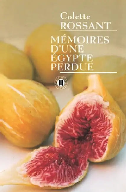 Mémoires d'une Egypte perdue by Rossant-C